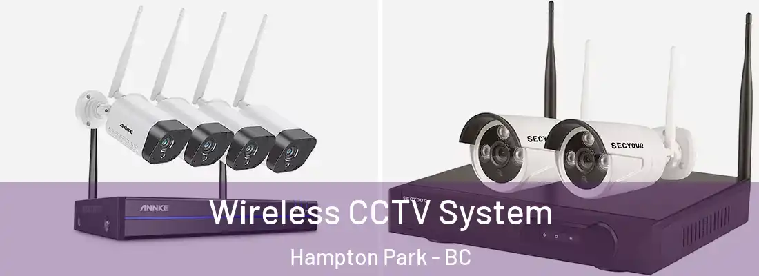  Wireless CCTV System Hampton Park - BC