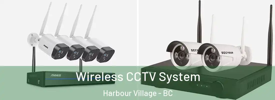  Wireless CCTV System Harbour Village - BC