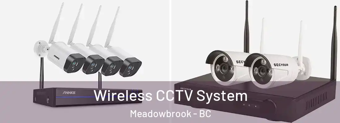  Wireless CCTV System Meadowbrook - BC