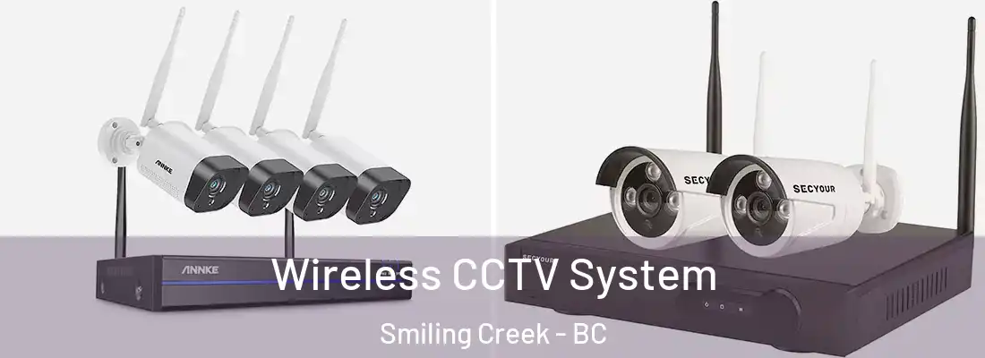  Wireless CCTV System Smiling Creek - BC